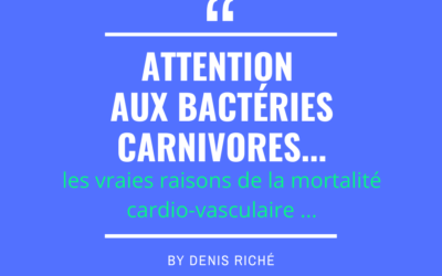 Attention aux bactéries carnivores…