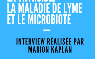 La thyroïde, la maladie de Lyme et le microbiote