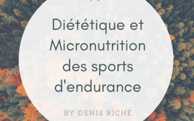 Diététique et Micronutrition des sports d&rsquo;endurance