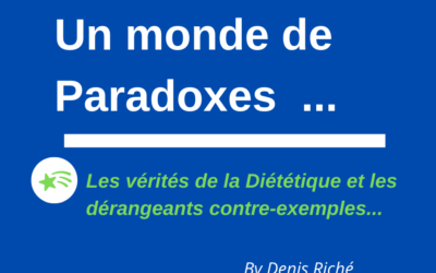 Un monde de PARADOXES …